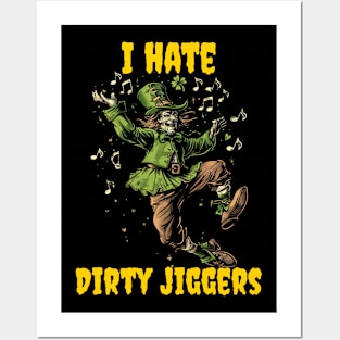 I hate dirty jiggers Posters and Art